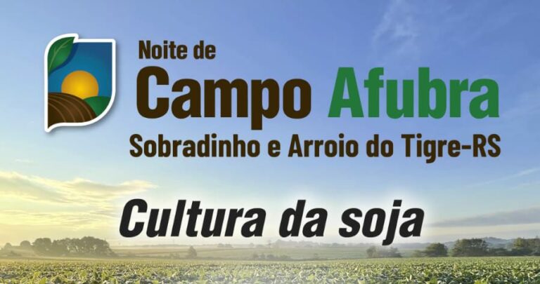 Noite de Campo Afubra destaca cultura da soja em Sobradinho