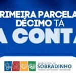 Prefeitura de Sobradinho paga a primeira parcela do 13º salário a servidores municipais