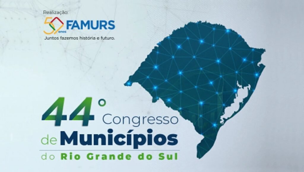 44º Congresso de Municípios do RS reúne lideranças para debater inovação e gestão pública em Restinga Sêca